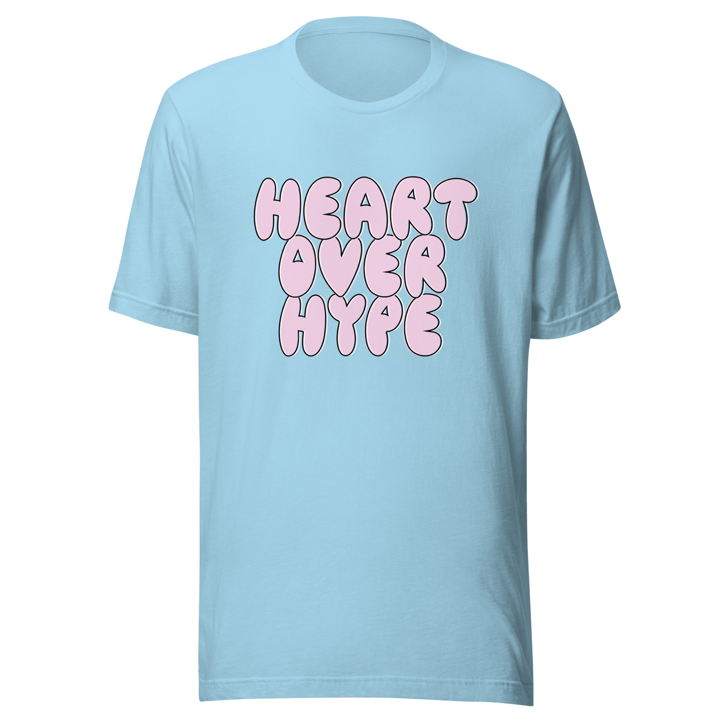 Heart Over Hype T-Shirt - ROSALIE