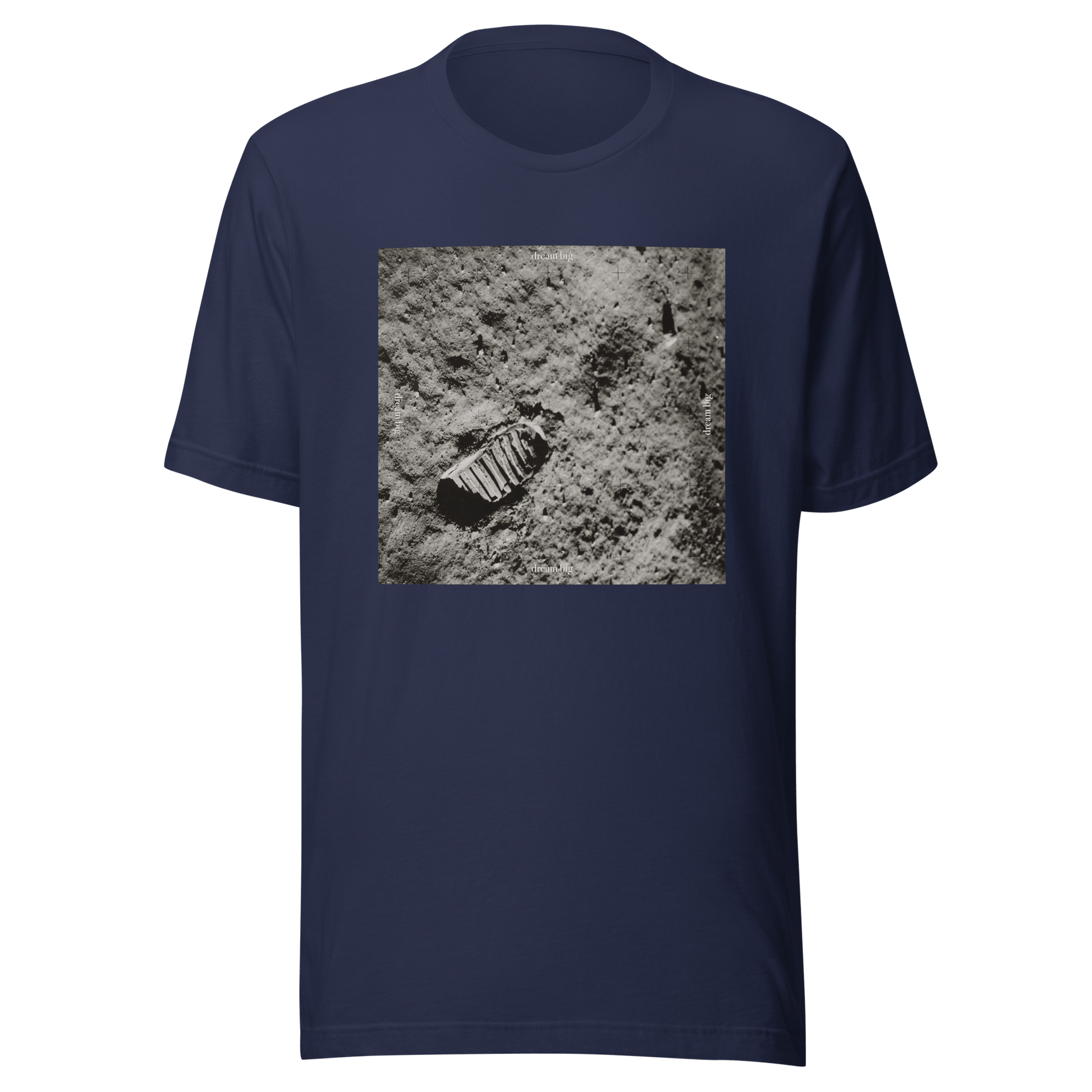 Lunar Footprint Dream Big T-Shirt - ROSALIE